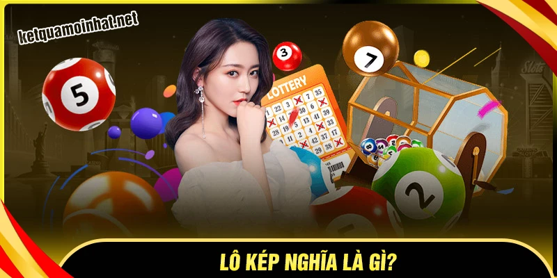 Khái niệm lô kép là gì?